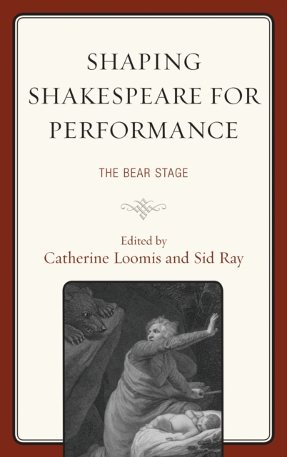Shaping Shakespeare for performance