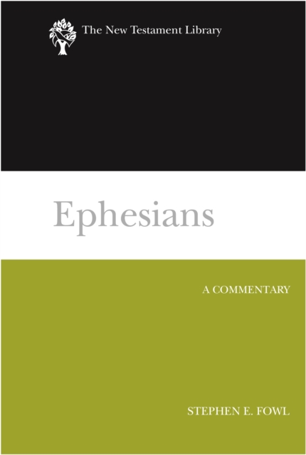 Ephesians : a commentary