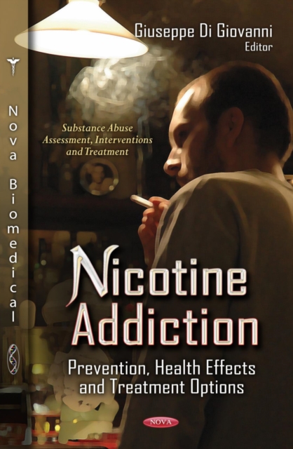 Nicotine addiction: prevention, health effects, and treatment options