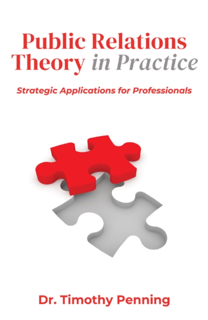 Public Relations Theory in Practice