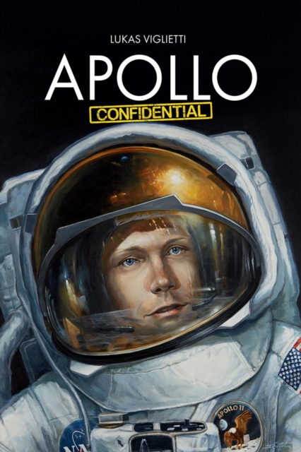 Apollo confidential: memories of men on the moon