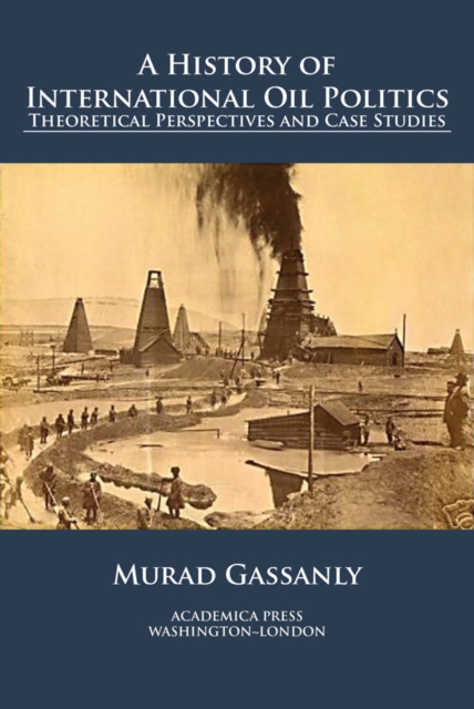 A history of international oil politics
