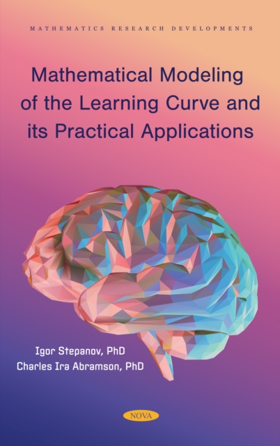 Mathematical Modeling of the Learning Curve and Its Practical Applications