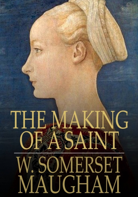 Making of a Saint