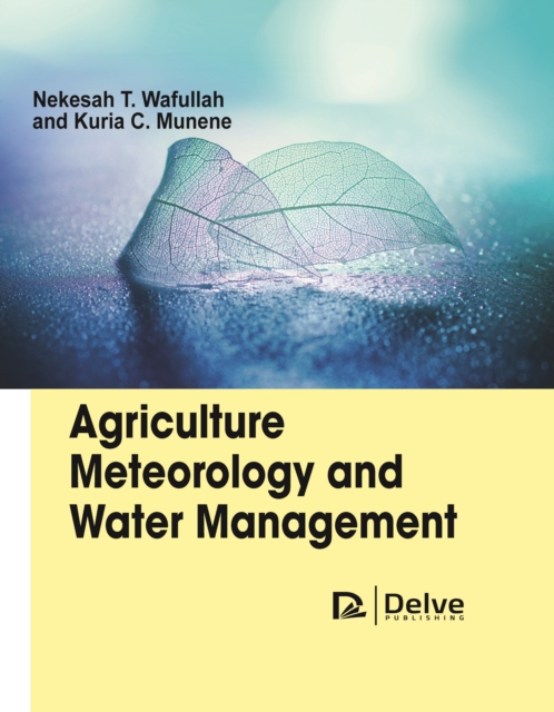 Agriculture Meteorology and Water Management