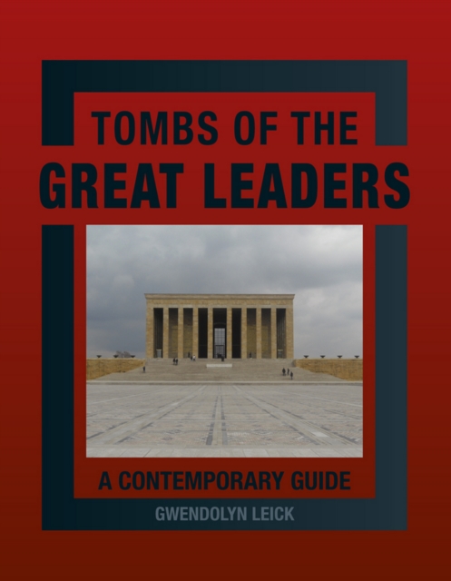 Tombs of the great leaders