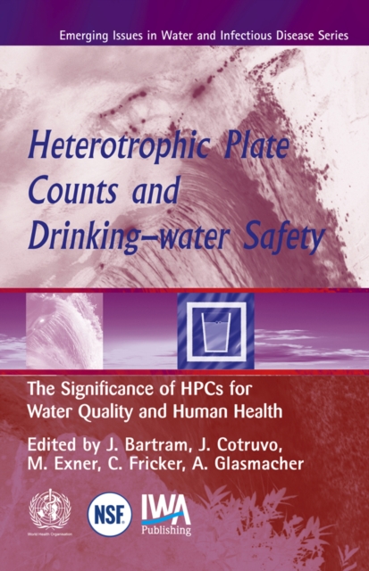 Heterotrophic plate counts and drinking-water safety: the significance of HPCs for water quality and human health