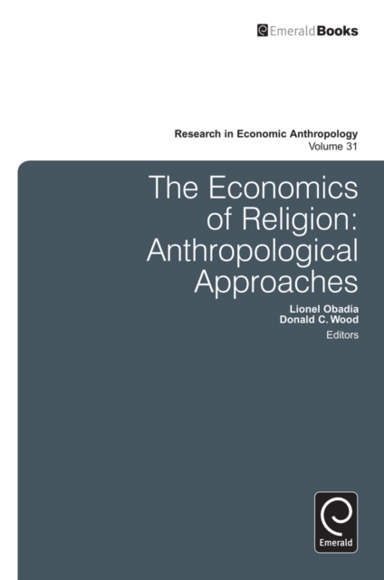 The Economics of Religion: Anthropological Approaches