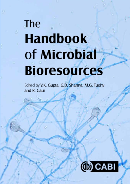 The handbook of microbial bioresources