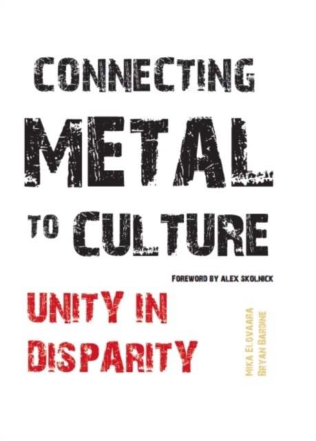 Connecting metal to culture
