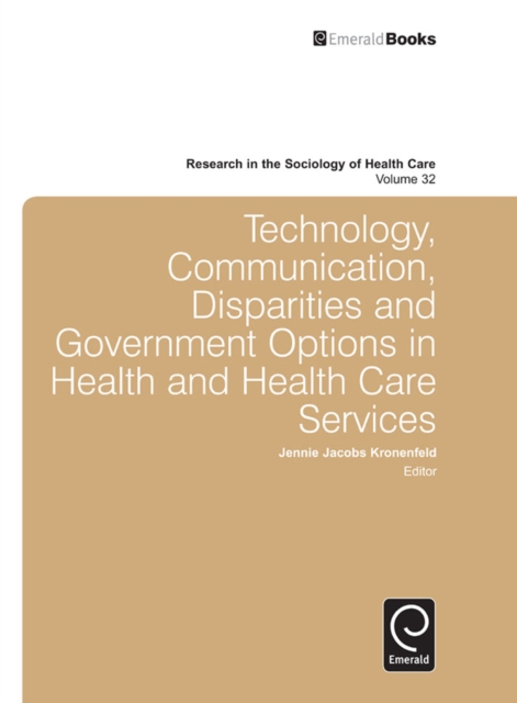 Technology, Communication, Disparities and Government Options in Health and Health Care Services