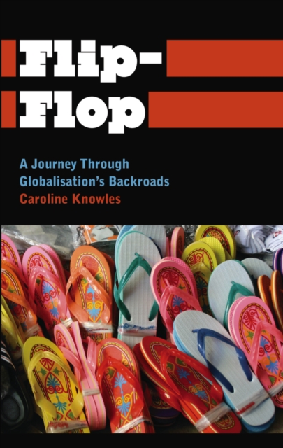 Navigating the flip-flop trail: a journey through globalisation's backroads