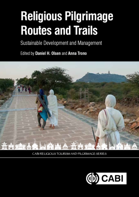Religious pilgrimage routes and trails: sustainable development and management