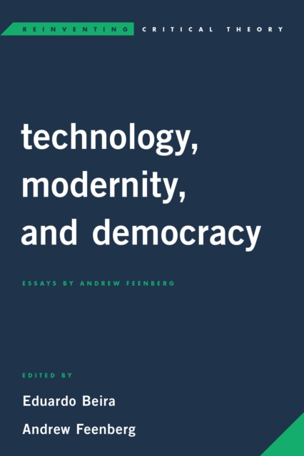 Technology, modernity, and democracy