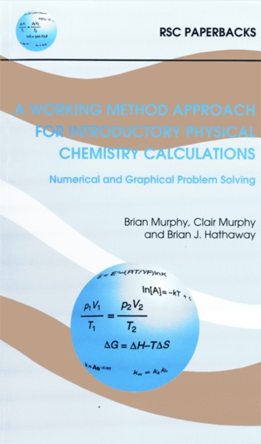 A working method approach for introductory physical chemistry calculations : numerical and graphical problem solving