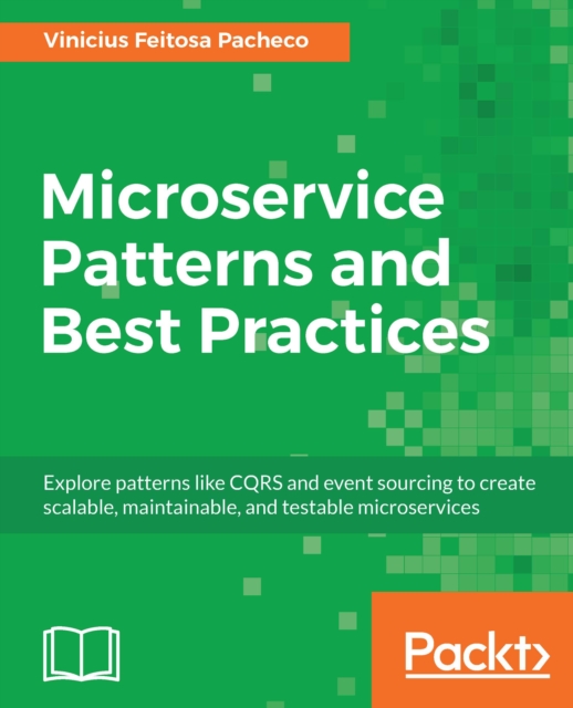 Microservice patterns and best practices