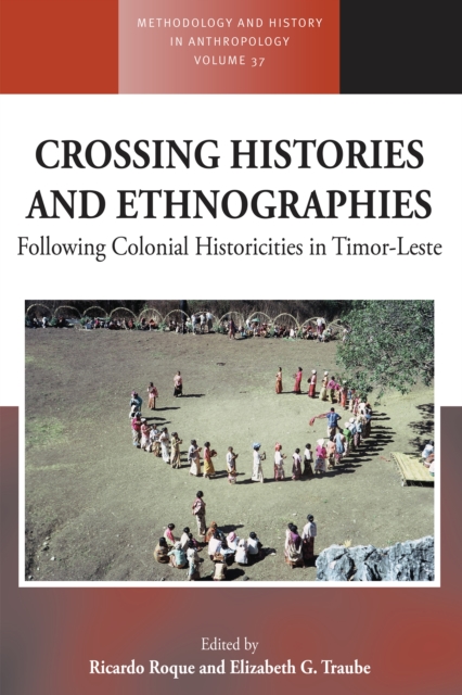 Crossing Histories and Ethnographies