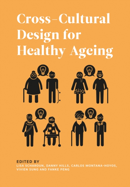 Cross-Cultural Design for Healthy Ageing