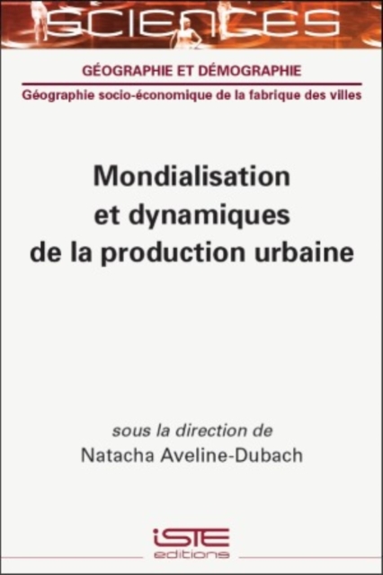 Mondialisation et Dynamiques de la Production Urbaine
