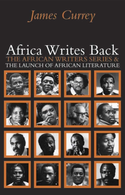 Africa writes back : the African writers series & the launch of African literature