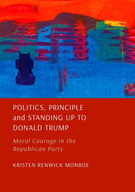 Politics, Principle and Standing Up to Donald Trump