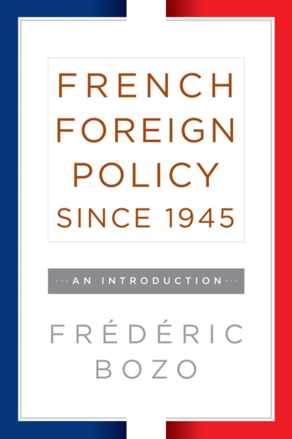 French foreign policy since 1945