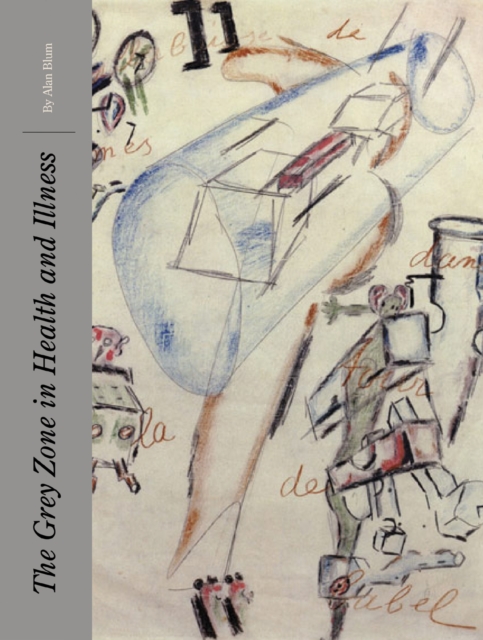 The grey zone of health and illness