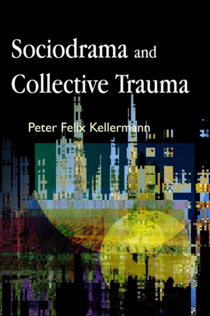 Sociodrama and collective trauma