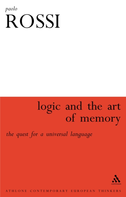 Logic and the art of memory : the quest for a universal language