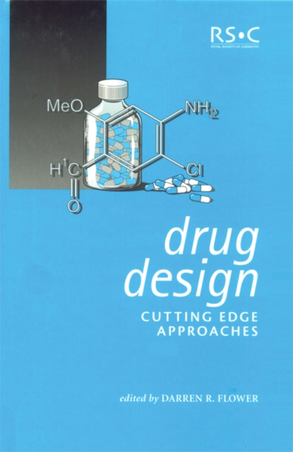 Drug Design - Cutting Edge Approaches