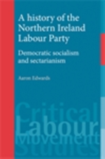 A history of the Northern Ireland Labour Party