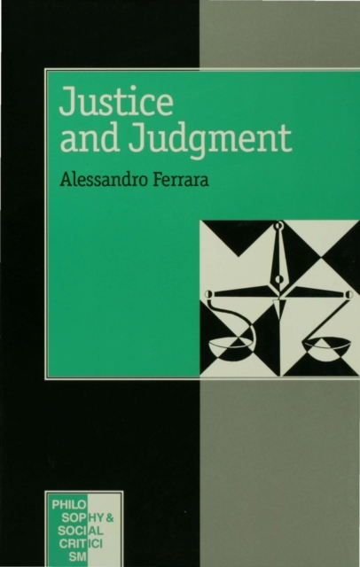 Justice and judgment : the rise and the prospect of the judgment model in contemporary political philosophy