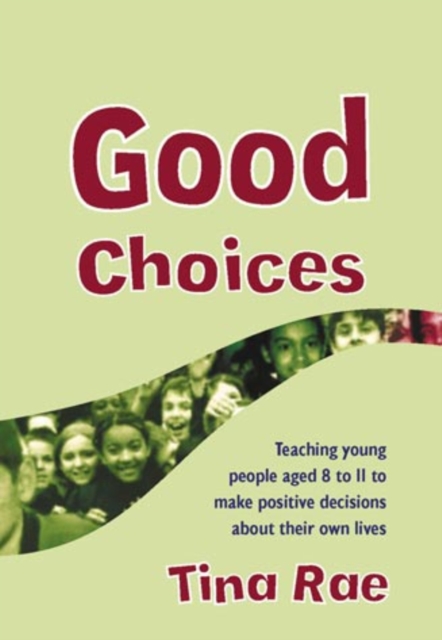 Good choices