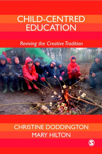 Child-centred education : reviving the creative tradition