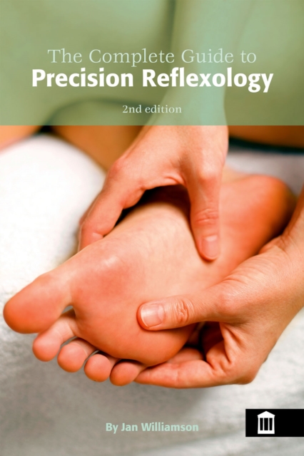 The complete guide to precision reflexology