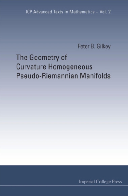 The Geometry of Curvature Homogenous Pseudo-riemannian Manifolds