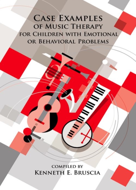 Case Examples of Music Therapy for Children with Emotional or Behavioral Problems