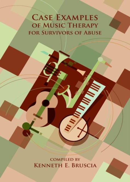 Case Examples of Music Therapy for Survivors of Abuse