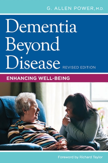 Dementia beyond disease: enhancing well-being