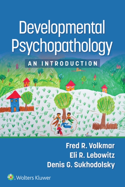 Developmental psychopathology: an introduction