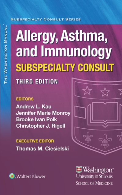 The Washington manual allergy, asthma, and immunology subspecialty consult