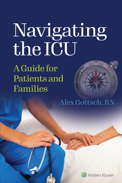 The ICU Handbook: A Guide for Patients and Families