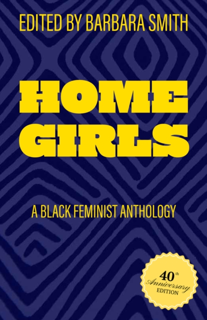 Home Girls: A Black Feminist Anthology