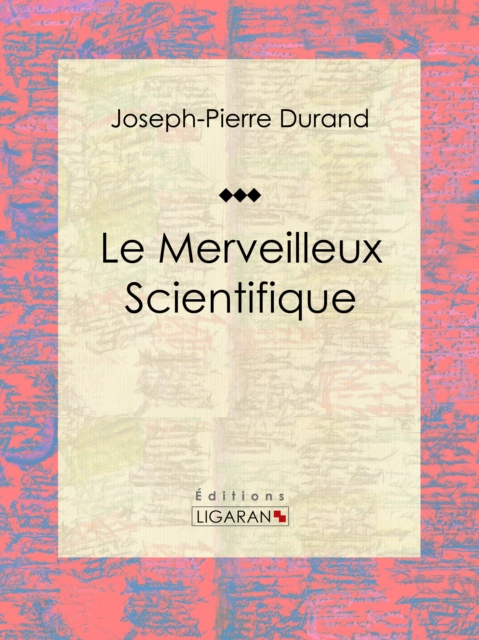 Le Merveilleux Scientifique