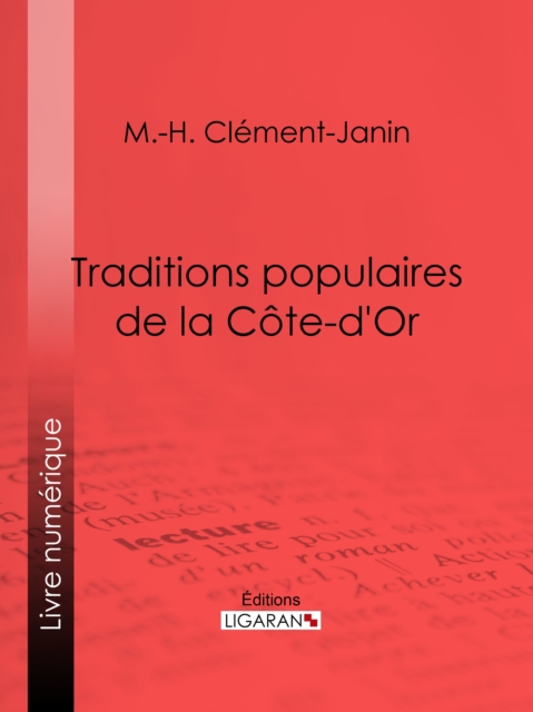 Traditions populaires de la Côte-d'Or