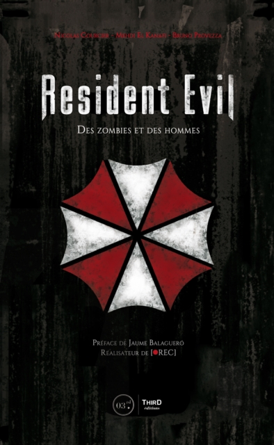 Resident Evil: Des zombies et des hommes