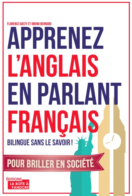 Apprenez l'anglais en Parlant Français
