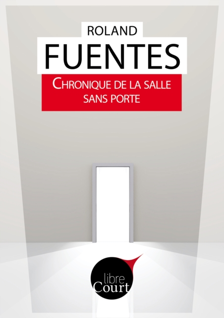 Chronique de la Salle Sans Porte