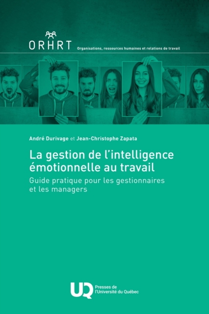 La Gestion de l'intelligence émotionnelle Au Travail