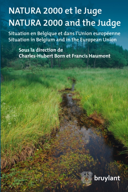 Natura 2000 et le Juge/Natura 2000 and the Judge